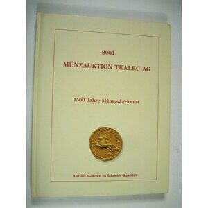Münzauktion Tkalec AG 2001 Auction Catalog 1500 Years Coins History Hardback